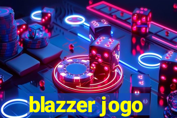 blazzer jogo